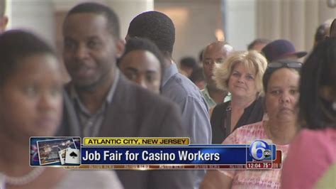 Atlantic City casino job fair seeks to fill 2,500 open.